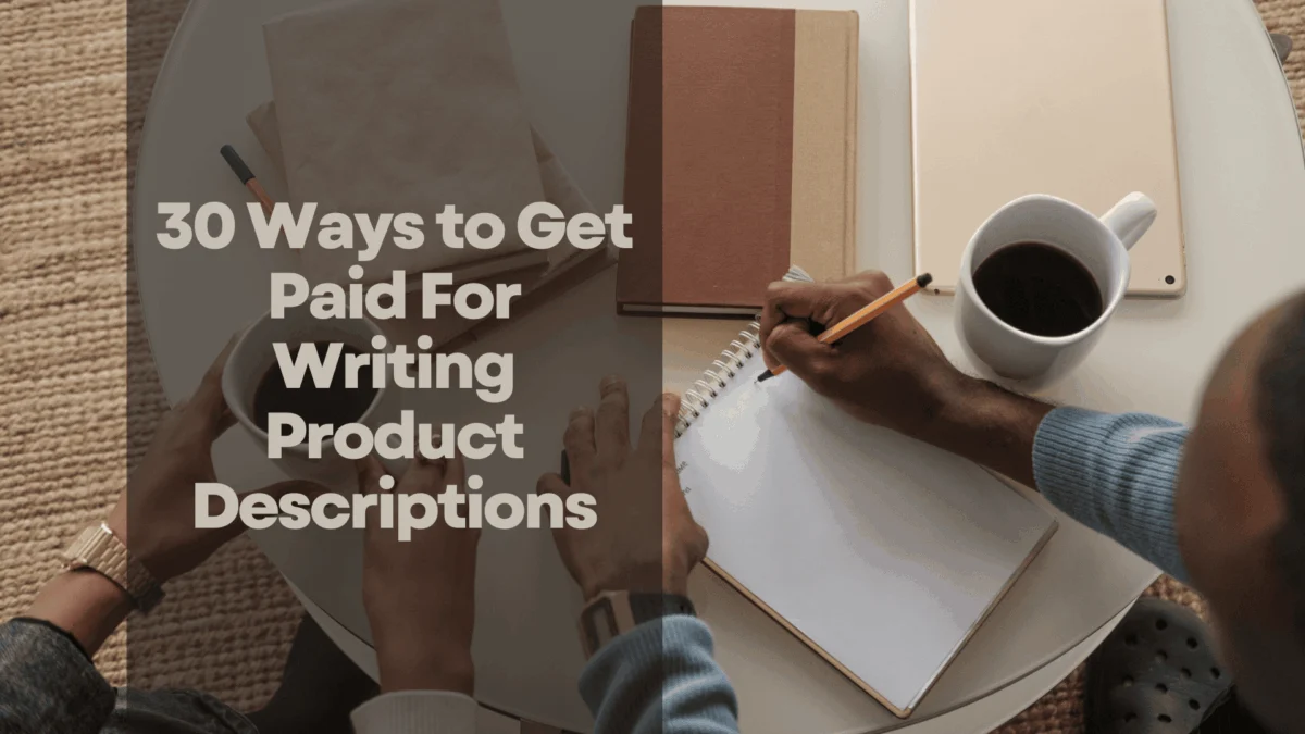 The Lucrative World of Product Description Writing: A Flexible Side Hustol or Full-Time Career