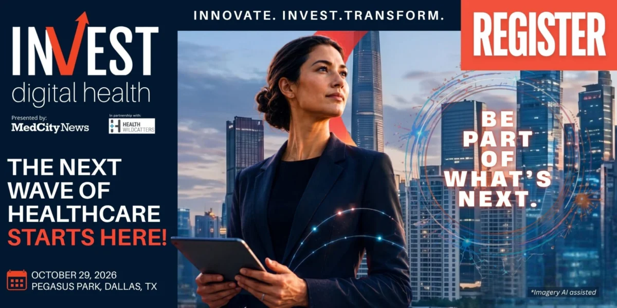 INVEST Digital Health Conference 2026 to Explore the Convergence of Consumer Experience and Clinical Excellence in Dallas