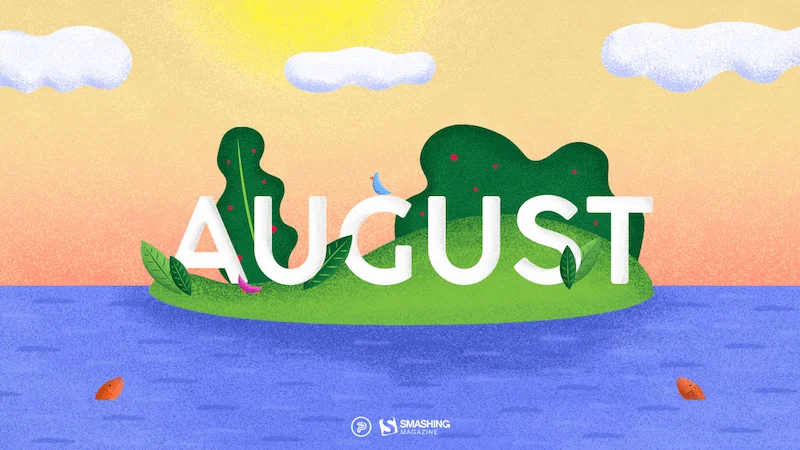 Smashing Magazine Unveils August Desktop Wallpaper Collection Continuing 15-Year Community Tradition