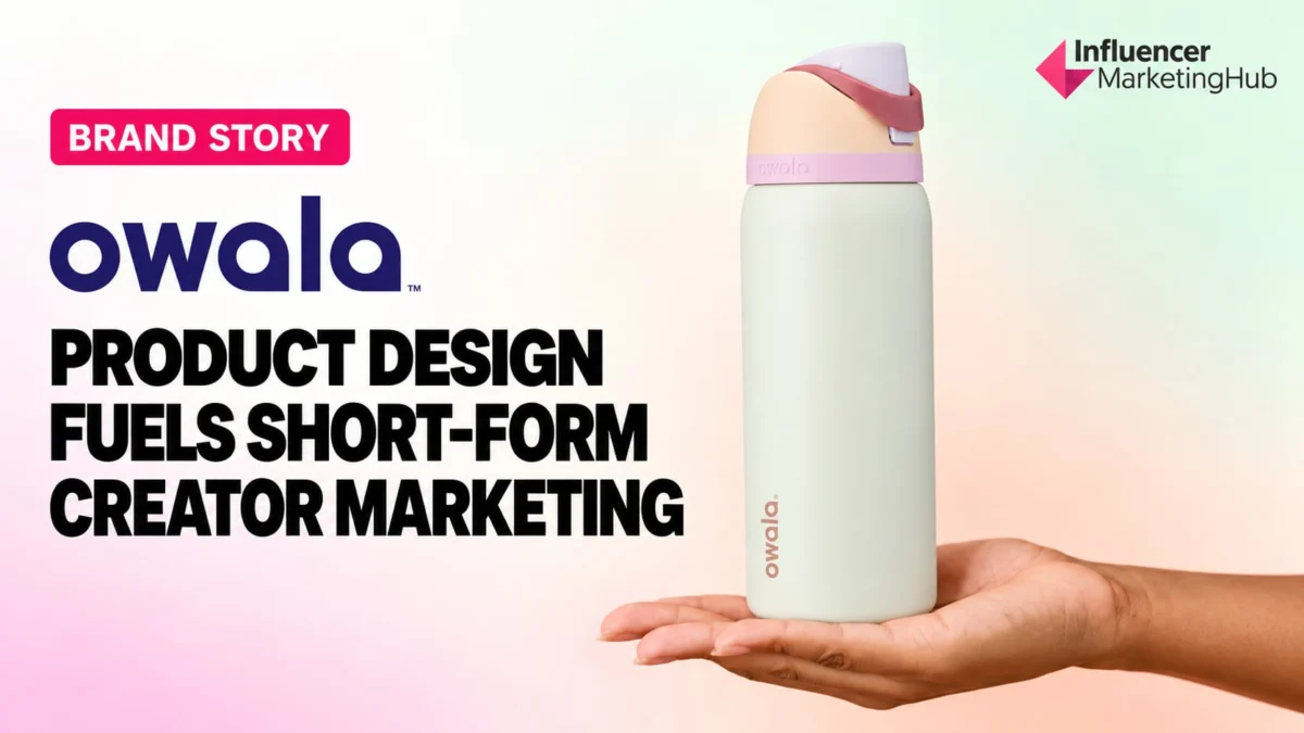 How Owala’s Product Design Fuels Short-Form Creator Marketing