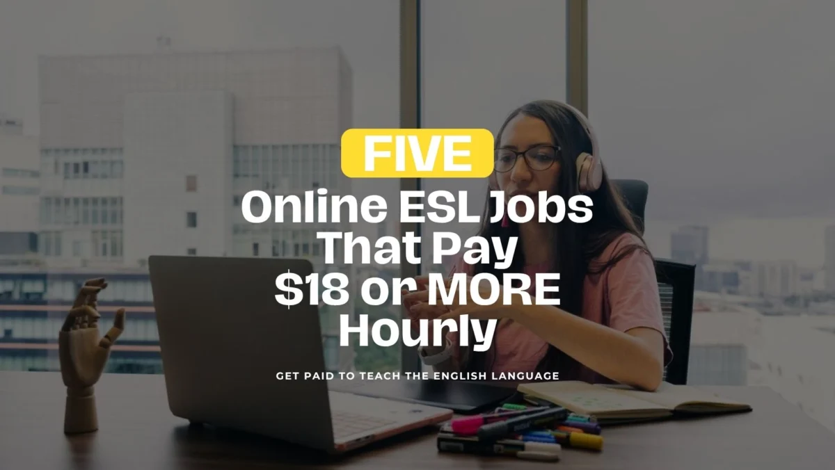 The Booming Online ESL Market: Five Companies Offering $18+ Per Hour for Remote English Teachers